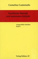 Psychische Monade und autonomes Subjekt (Gesammelte Werke Band 5)