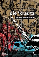 die `krautz. punks und heroin