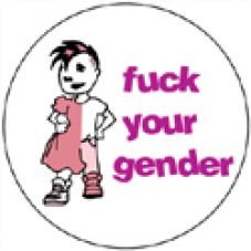 Fuck your gender 1