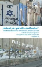 Antisemit, das geht nicht unter Menschen. Anarchistische Positionen zu Antisemitismus, Zionismus und Israel - Band 2, Von der Staatsgrndung bis heute