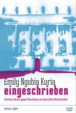 Eingeschrieben. Zeichen setzen gegen Rassismus an deutschen Hochschulen