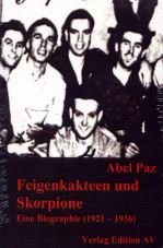 Feigenkakteen und Skorpione (1921-1936 - Biographie Band 1)