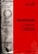 Steckbriefe gegen Eisner, Kurt und Genossen wegen Landesverrates. Ein Lesebuch ber Mnchner Revolutionrinnen und Revolutionre im Januar 1918