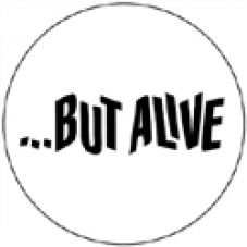 But alive 2