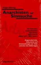 Anarchisten auf Sinnsuche. Die Fderation kommunistischer Anarchisten Deutschlands (FKAD) Band 2