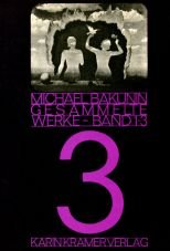 (Antiquariat) Bakunin - Gesammelte Werke Band 3