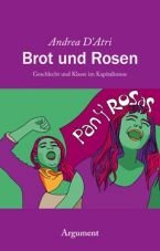 Brot und Rosen. Geschlecht und Klasse im Kapitalismus