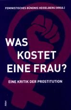 Was kostet eine Frau?