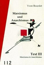 Marxismus und Anarchismus