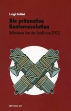 Die präventive Konterrevolution. Reflexionen über den Faschismus (1921)