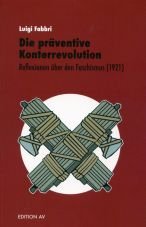 Die prventive Konterrevolution. Reflexionen ber den Faschismus (1921)