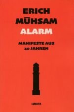 Alarm. Manifeste aus 20 Jahren