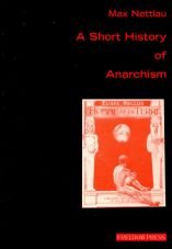 A Short History of Anarchism