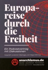 Europareise durch die Freiheit. Gesprche zwischen bertage und Helge Dhring