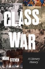 Class War:A Literary History