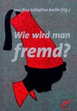 (Antiquariat) Wie wird man fremd?