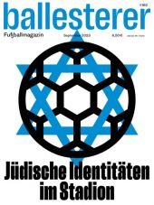 Ballesterer Nr. 182 - Jüdische Identitäten im Stadion (September 2023)