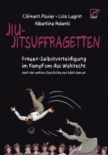 Jiu-Jitsuffragetten. Frauen-Selbstverteidigung im Kampf um das Wahlrecht