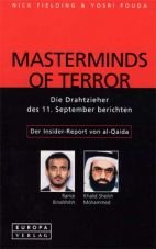 Masterminds of Terror. Die Drahtzieher des 11. September berichten