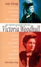 (Antiquariat) Das aufsehenerregende Leben der Victoria Woodhull