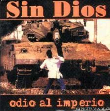 Sin Dios - Odio al imperio