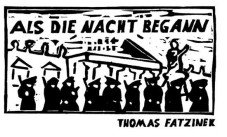 Als die Nacht begann…