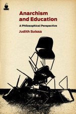Anarchism and Education. A Philosophical Perspective