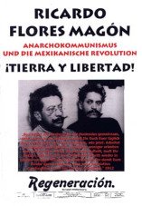 Anarchokommunismus und die mexikanische Revolution