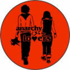 Anarchy is for lovers