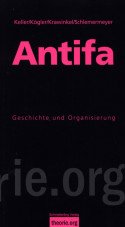 Antifa. Geschichte und Organisierung