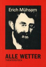 (Antiquariat) Alle Wetter. Theaterstück. Volksstück mit Gesang und Tanz