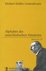 (Antiquariat) Alphabet des anarchistischen Amateurs