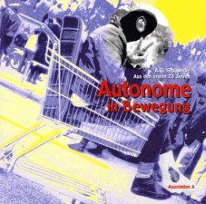 (Antiquariat) Autonome in Bewegung. Aus den ersten 23 Jahren