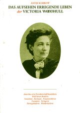 (Antiquariat) Das aufsehenerregende Leben der Victoria Woodhull
