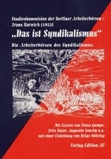 (Antiquariat) Das ist Syndikalismus. Die Arbeiterbörsen des Syndikalismus