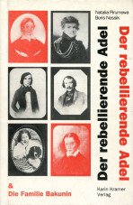 (Antiquariat) Der rebellierende Adel und die Familie Bakunin