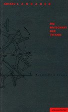 (Antiquariat) Die Botschaft der Titanic. Ausgewählte Essays