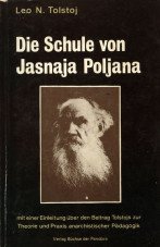 (Antiquariat) Die Schule von Jasnaja Poljana