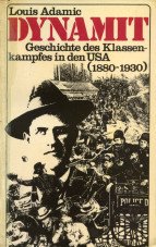 (Antiquariat) Dynamit. Geschichte des Klassenkampfes in den USA (1880-1930)