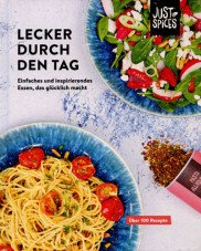 (Antiquariat) Lecker durch den Tag. Einfaches und inspirierendes Essen, das glücklich macht