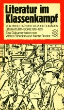 (Antiquariat) Literatur im Klassenkampf. Zur proletarisch-revolutionären Literaturtheorie 1919-1923