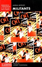 (Antiquariat) Militants. Democracia i participado a la CNT als anys trenta