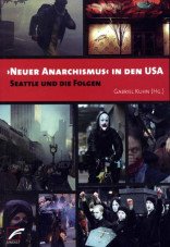 (Antiquariat) "Neuer Anarchismus" in den USA. Seattle und die Folgen