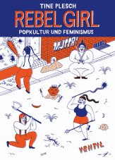 (Antiquariat) Rebel Girl. Popkultur und Feminismus