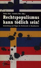 (Antiquariat) Rechtspopulismus kann tödlich sein! Entwicklung und Folgen des Rechtsrucks in Skandinavien