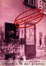 (Antiquariat) Ruhestörung. Jugendzentrum Stetten 1976-93 (Teil 2)