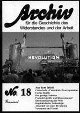 Archiv für die Geschichte des Widerstandes und der Arbeit 18