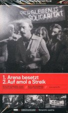 Arena besetzt / Auf amol a Streik