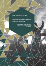 Ausschreitungen und andere Qualen. Kommunisierung und Klassen Band 2