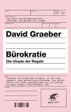 Bürokratie. Die Utopie der Regeln (Paperback)